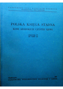 Polska Księga Stadna Koni Arabskich czystej krwi dodatek IV do tomu XI
