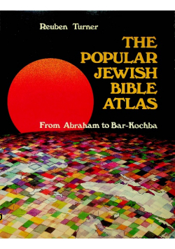 The Popular Jewish Bible Atlas