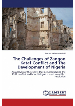 The Challenges of Zangon Kataf Conflict and the Development of Nigeria