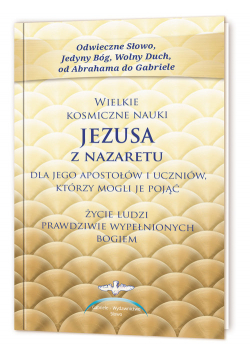 Wielkie kosmiczne nauki Jezusa z Nazaretu