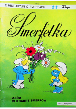 Smerfetka Głód w krainie smerfów