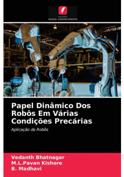 Papel Dinâmico Dos Robôs Em Várias Condições Precárias