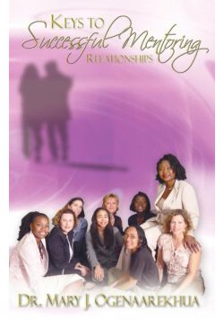 Keys to Successful Mentoring Relationships