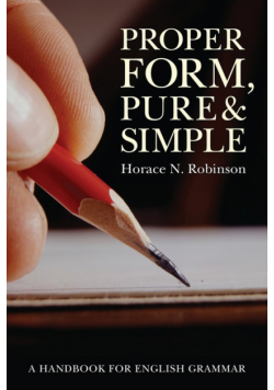 Proper Form, Pure and Simple