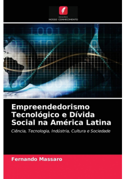 Empreendedorismo Tecnológico e Dívida Social na América Latina