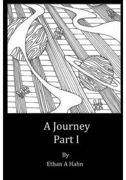 A Journey Part I