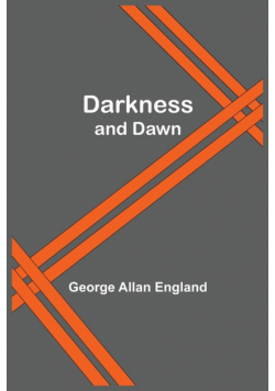 Darkness And Dawn