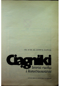 Ciągniki teoria ruchu i konstruowanie