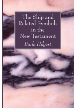 The Ship and Related Symbols in the New Testament
