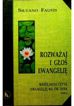 Rozważaj i głoś ewangelię Tom 2