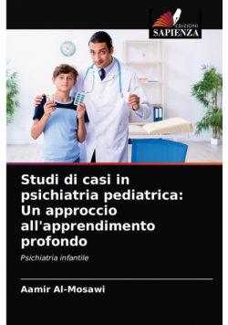 Studi di casi in psichiatria pediatrica