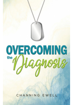 Overcoming The Diagnosis