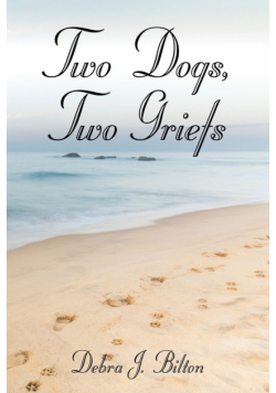 Two Dogs, Two Griefs