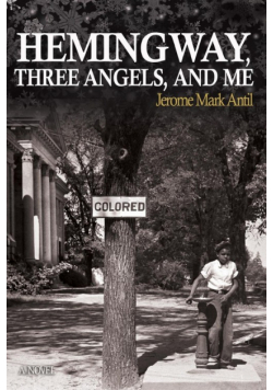 Hemingway, Three Angels, and Me