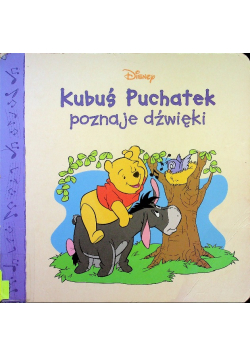 Kubuś Puchatek poznaje dźwięki