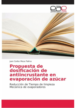 Propuesta de dosificación de antiincrustante en evaporación de azúcar
