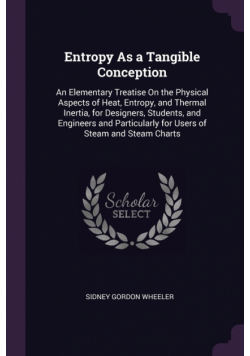 Entropy As a Tangible Conception