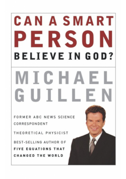 Can a Smart Person Believe in God?