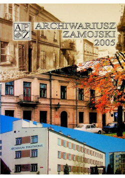 Archiwariusz Zamojski 2005