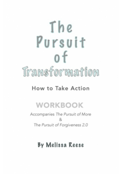 The Pursuit of Transformation