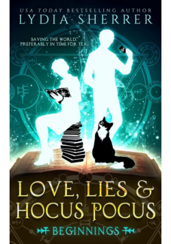 Love, Lies, and Hocus Pocus Beginnings