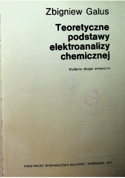 Teoretyczne podstawy elektroanalizy chemicznej
