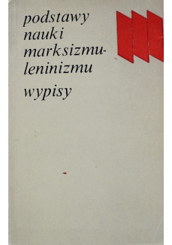 Podstawy nauki marksizmu leninizmu Wypisy