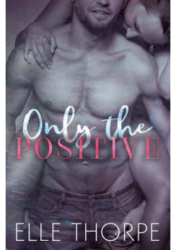 Only the Positive