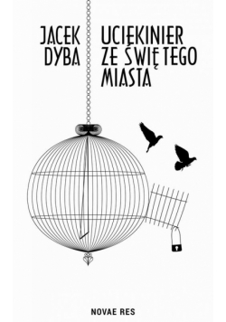 Uciekinier ze świętego miasta