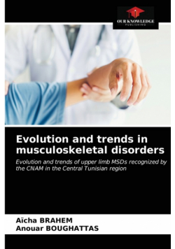 Evolution and trends in musculoskeletal disorders