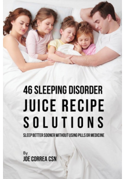 46 Sleeping Disorder Juice Recipe Solutions