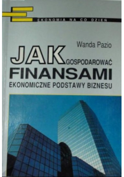 Jak gospodarować finansami