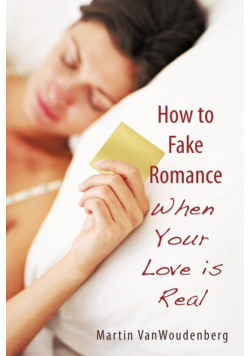 How to Fake Romance