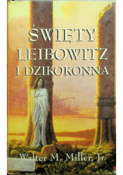 Święty Leibowitz i Dzikokonna