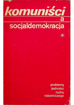 Komuniści a socjaldemokracja