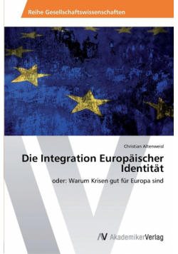 Die Integration Europäischer Identität