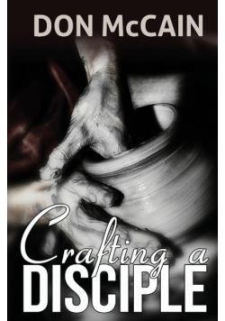 Crafting A Disciple