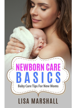 Newborn Care Basics