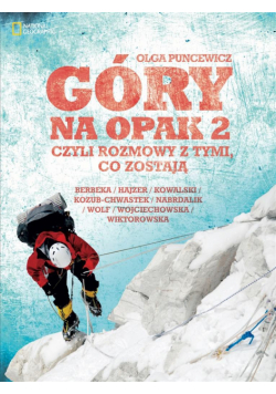 Góry na opak 2 Czyli rozmowy z tymi, co zostają