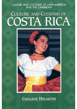 Culture and Customs of Costa Rica