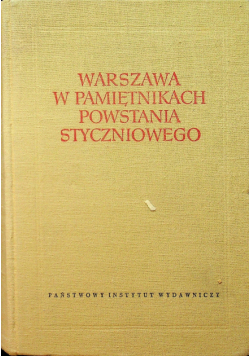 Warszawa w pamiętnikach powstania styczniowego