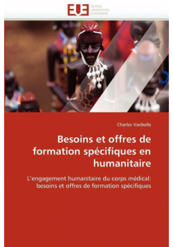 Besoins et offres de formation spécifiques en humanitaire