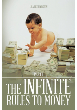 The Infinite Rules To Money