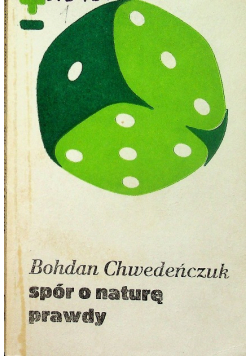 Spór o naturę prawdy