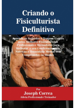 Criando o Fisiculturista Definitivo