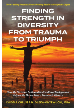 Finding Strength in Diversity From Trauma to Triumph