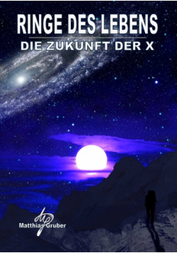 Ringe des Lebens - Die Zukunft der X