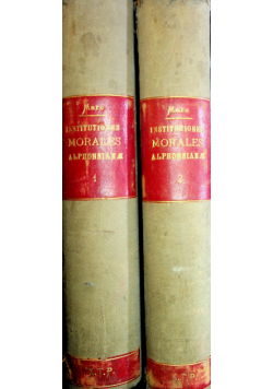 Institutiones morales alphonsianae tom I i II 1911 r.