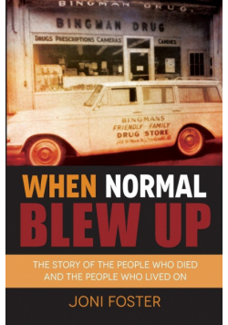 When Normal Blew Up