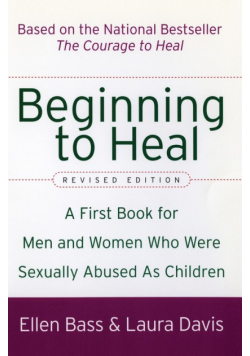 Beginning to Heal (Revised Edition)